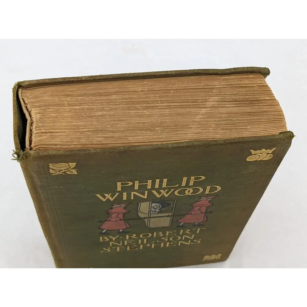 Philip Winwood By Robert Neilson Stephens Antique Antiquarian Novel 1900